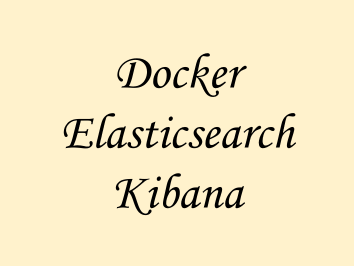Docker 安装 ElasticSearch和kibana7.9版本<br/>一步到位